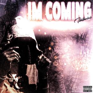 I'm Coming (Reloaded) [Explicit]