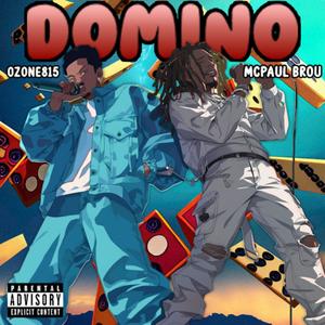 Domino (feat. Ozone815) (Explicit)