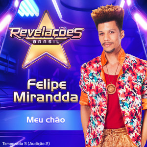 Meu chão (Revelações Brasil - Temporada 3, Audição 2)