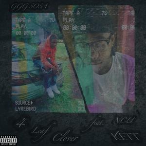 4 Leaf Clover (feat. NCU Kell) (Explicit)