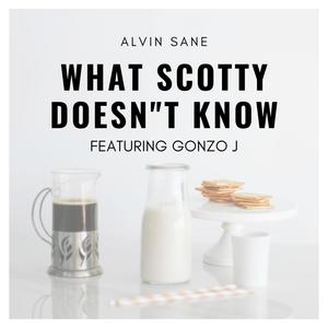 What Scotty Doesn't Know (Explicit)
