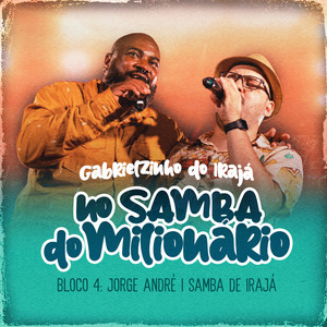 Samba Do Irajá (No Samba Do Milionário Bloco 4, Ao Vivo)