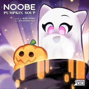 Noobe Pumpkin Soup (Instrumental) [feat. Weatherwitch]