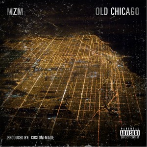 Old Chicago (Explicit)