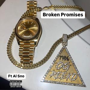 Broken Promises (feat. Al Sno) (Explicit)