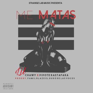 Me Matas (feat. Pipote Rastafara) [Explicit]