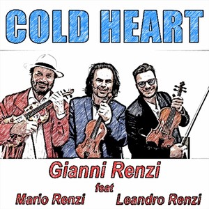 Cold Heart (feat. Mario Renzi & Leandro Renzi)