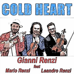 Cold Heart(feat. Mario Renzi & Leandro Renzi)