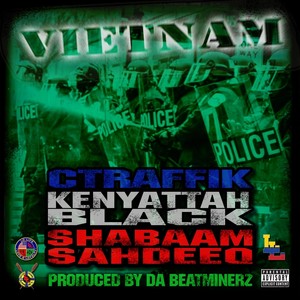 Vietnam(feat. Shabaam Sahdeeq & Kenyattah Black) (Explicit)