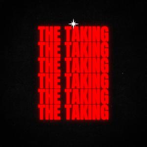 THE TAKING