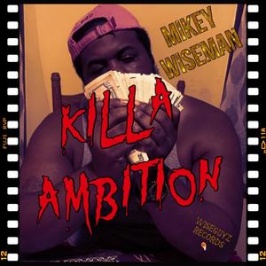 KILLA AMBITION (Explicit)