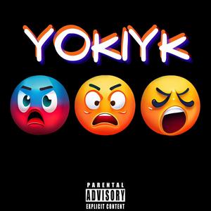 YOKIYK (Explicit)