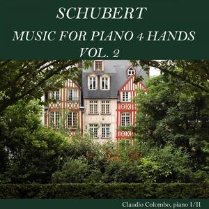 Schubert: Music for Piano 4 Hands, Vol. 2