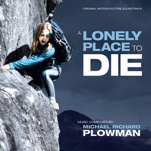 A Lonely Place to Die (Original Motion Picture Soundtrack)