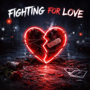 Fighting for love