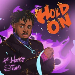 Hold On (feat. Stino) [Explicit]