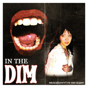 IN THE DIM (Explicit)