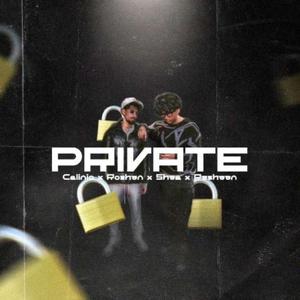 PRIVATE (feat. RS, $hae & Rashaan)