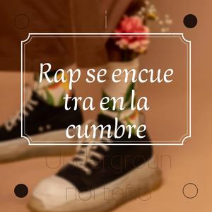 rap se encuentra en la cumbre (Explicit)