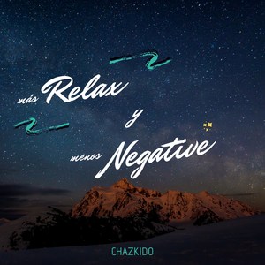 Relax & Negative