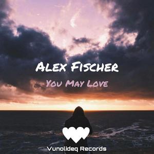 You May Love (Original Mix)