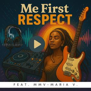 Me First RESPECT