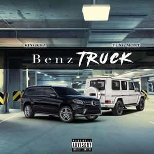 Benz Truck(feat. Yung Mont) (Explicit)