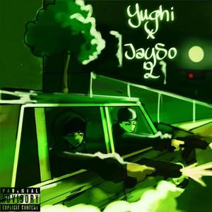 Yughi x JaySo (Explicit)