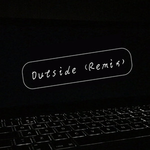 Outside  (Remix)