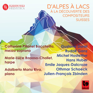 D'Alpes à lacs, à la découverte des compositeurs suisses