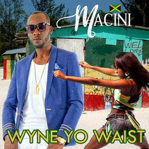 Wyne Yo Waist