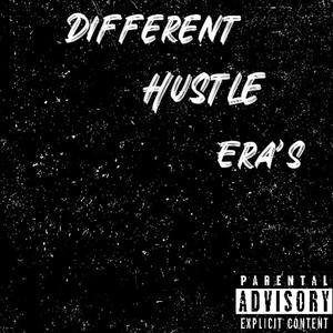 Different Hustle Era's (Explicit)