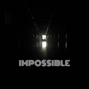 IMPOSSIBLE