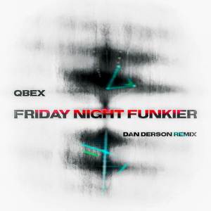 Friday Night Funkier (Dan Derson Remix)