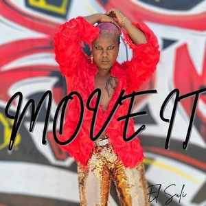 Move It (Explicit)