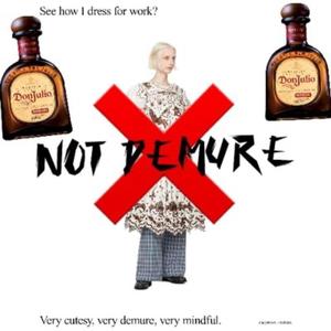 Not Demure (Explicit)