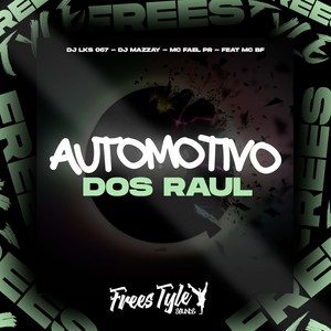 Automotivo Dos Raul (Explicit)