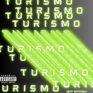 Turismo (Explicit)