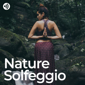 Nature Solfeggio: Natural Healing Music