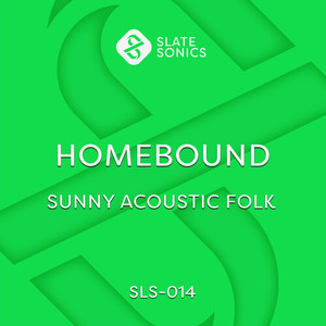 Homebound - Sunny Acoustic Folk