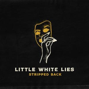 Little White Lies (feat. Joshua Quimby) [Stripped Back]