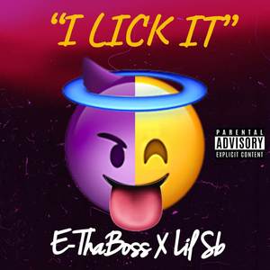 I Lick It (Explicit)