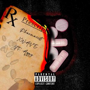 Pharmacist (feat. AGGY) [Explicit]