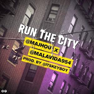 Run the city (feat. Malavida) [Explicit]