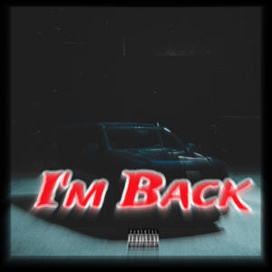 I'm Back (Explicit)