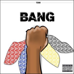 Bang (Explicit)