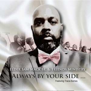 Always by Yourside(feat. Tracia Barnes)