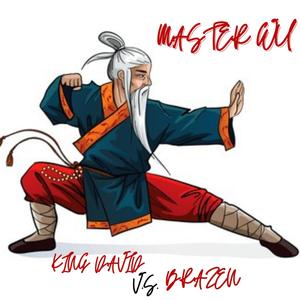 Master Wu(feat. Brazen) (Explicit)