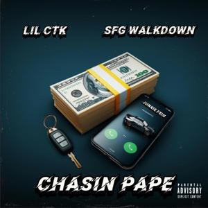 Chasin Pape (feat. SFG Walkdown) (Explicit)