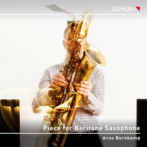 Piece for Baritone Saxophone - Piece for Baritone Saxophone: I & II